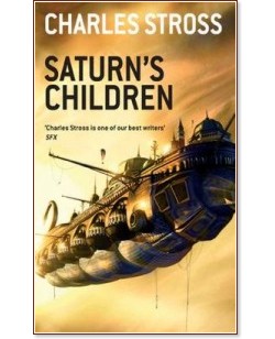 Saturn's Children - Charles Stross - 