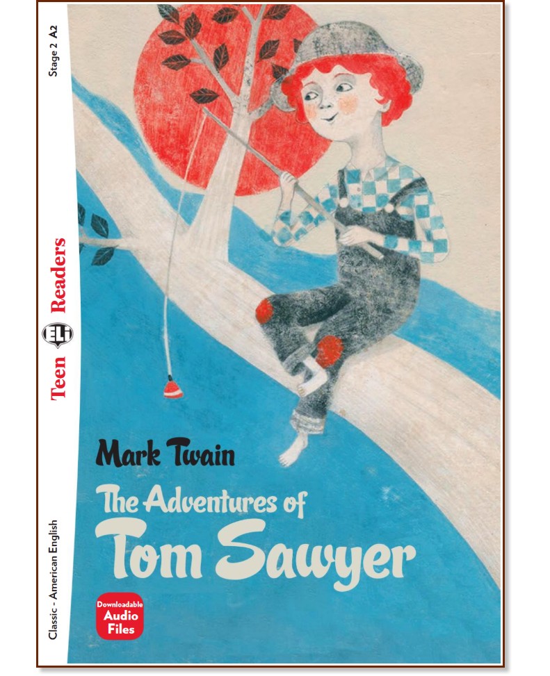 The Adventures of Tom Sawyer -  Elementary A2 - Mark Twain -  