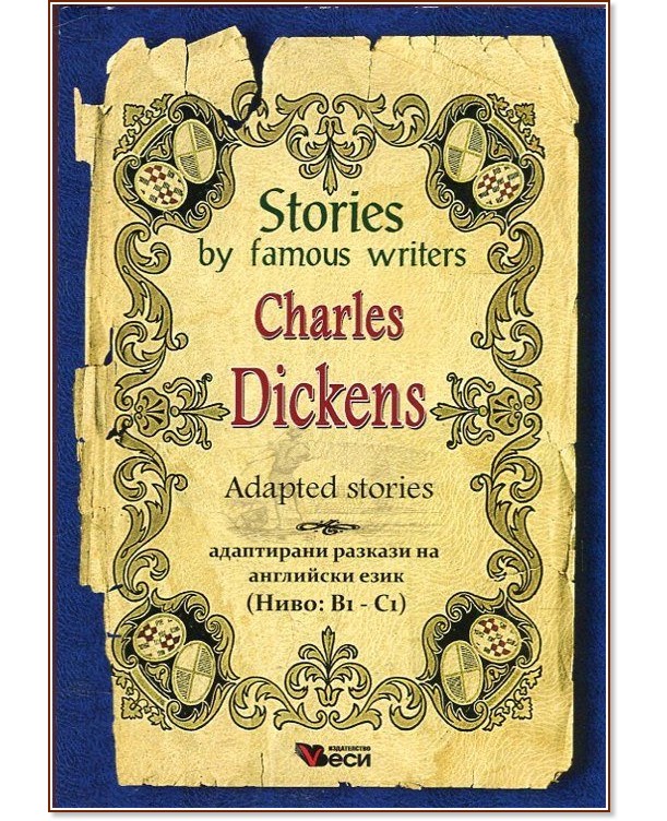 Stories by famous writers: Charles Dickens - Adapted stories - Charles Dickens - 