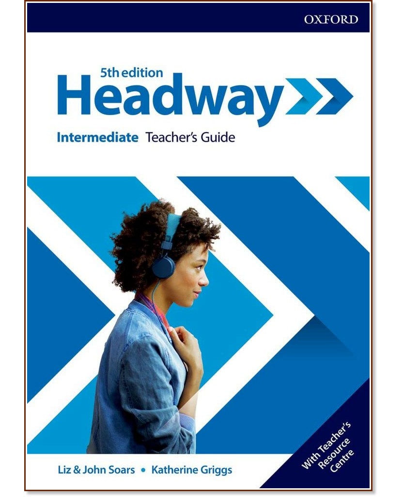 Headway -  Intermediate:       : Fifth Edition - John Soars, Liz Soars, Katheine Griggs -   