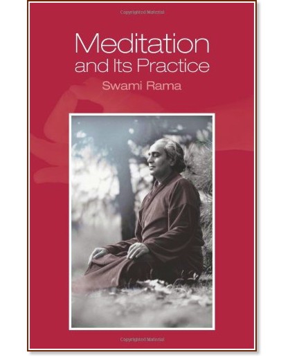 Meditation and its practice - Swami Rama - 