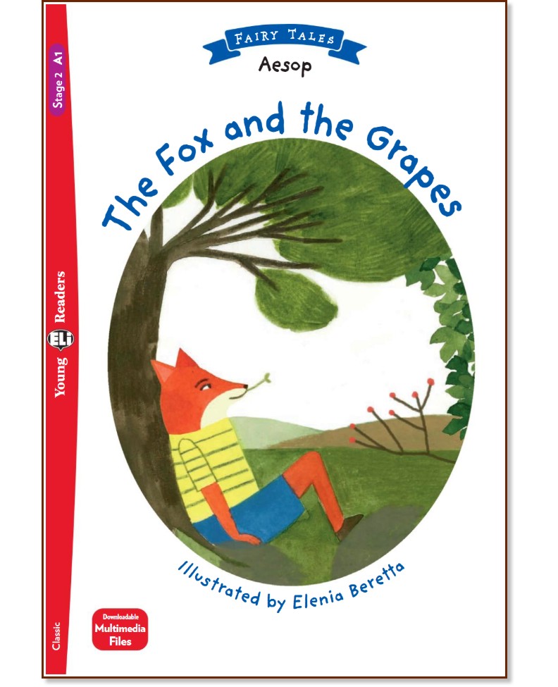 The Fox and the Grapes - Beginner A1 - Aesop -  