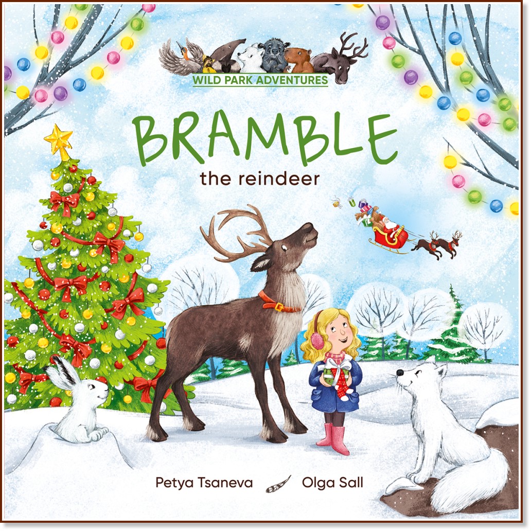Bramble the reindeer Bramble the reindeer - Petya Tsaneva - детска книга
