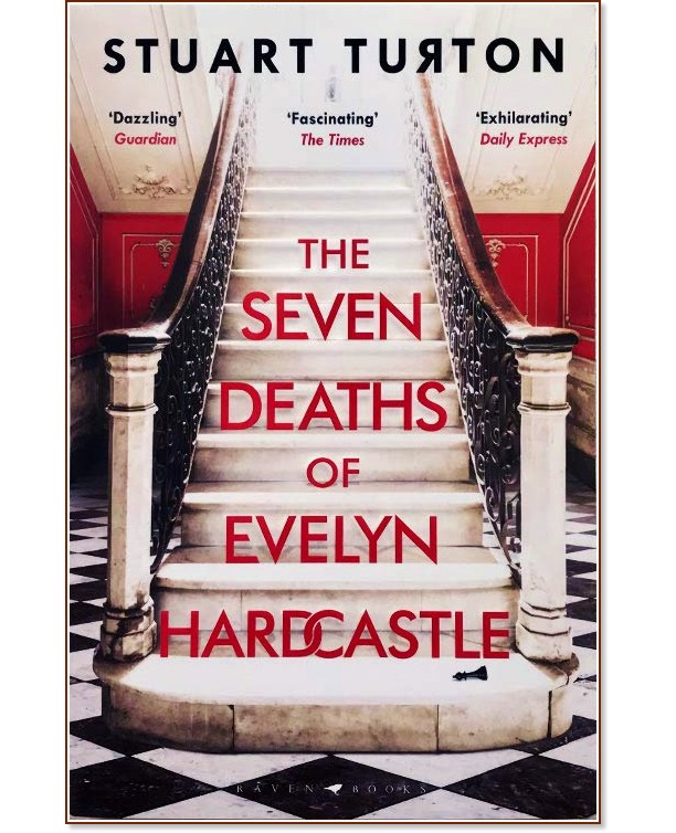 The Seven Deaths of Evelyn Hardcastle - Stuart Turton - 