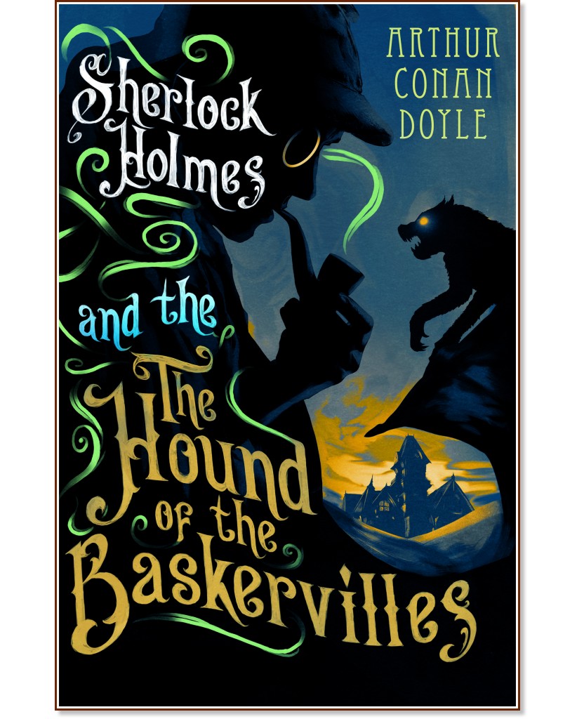Sherlock Holmes: The Hound of the Baskervilles - Arthur Conan Doyle - 
