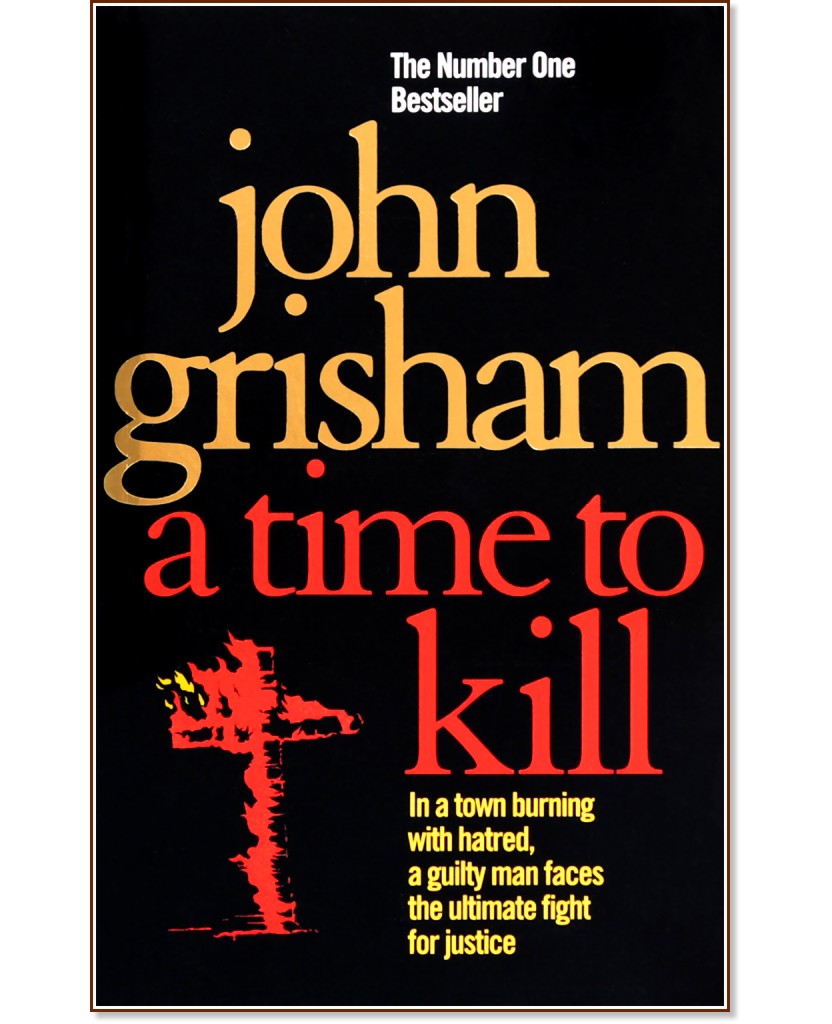 A Time to Kill - John Grisham - 