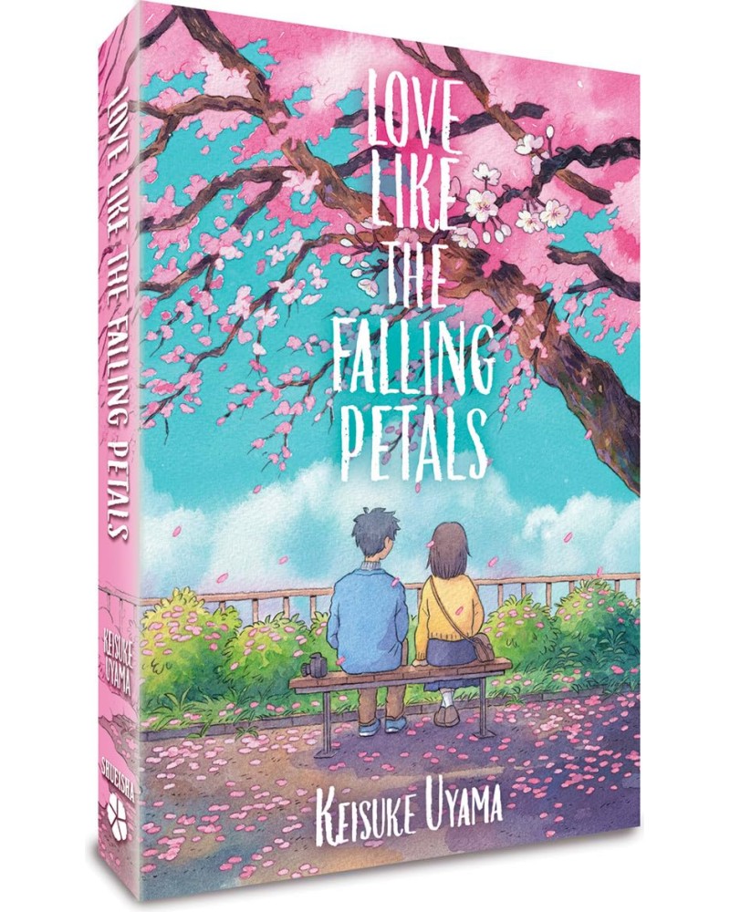 Love Like the Falling Petals (българско издание) Love Like the Falling Petals (българско издание) - Кейсуке Уяма - книга