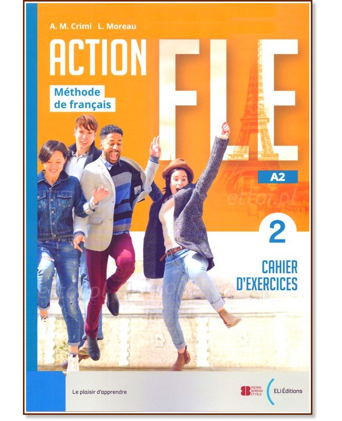 Action FLE -  2 (A2):      - A. M. Crimi, L. Moreau -  