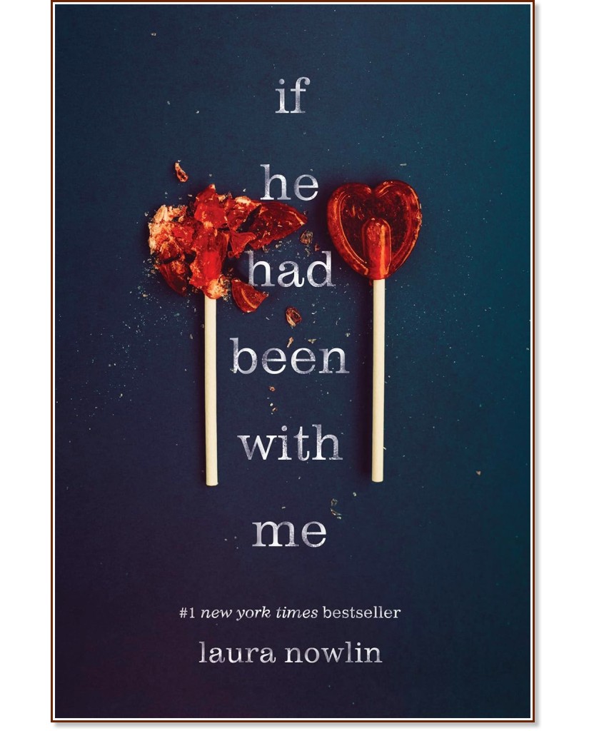 If He Had Been with Me - Laura Nowlin - 