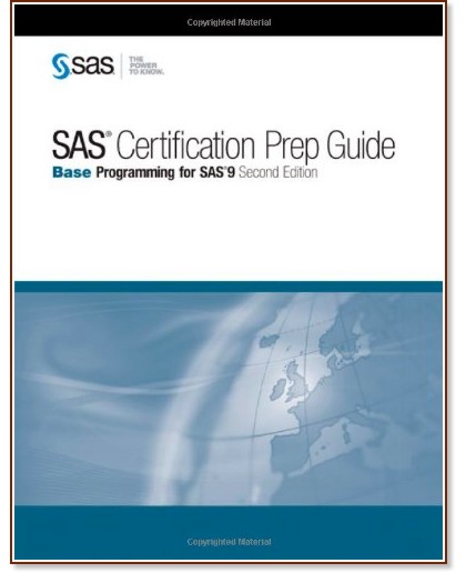 SAS Certification Prep Guide : Base Programming for SAS 9 - Second Edition - 
