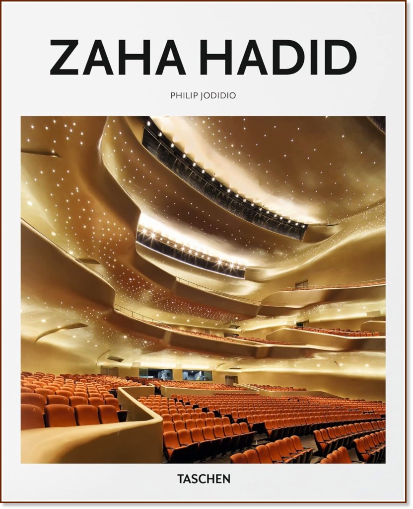 Zaha Hadid - Philip Jodidio - 