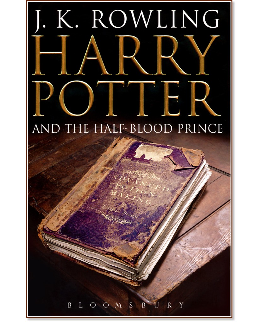 Harry Potter and the Half-Blood Prince - Joanne K. Rowling - 