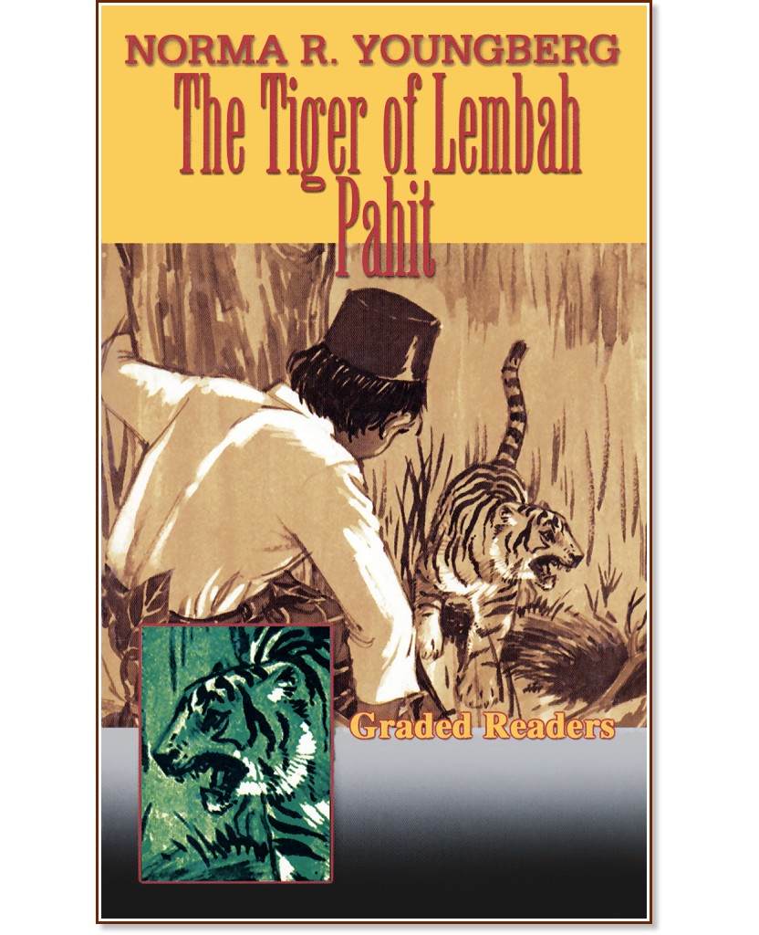 The Tiger of Lembah Pahit - Norma R. Youngberg - 