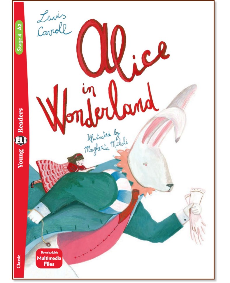 Alice in Wonderland - Elementary A2 - Lewis Carroll -  