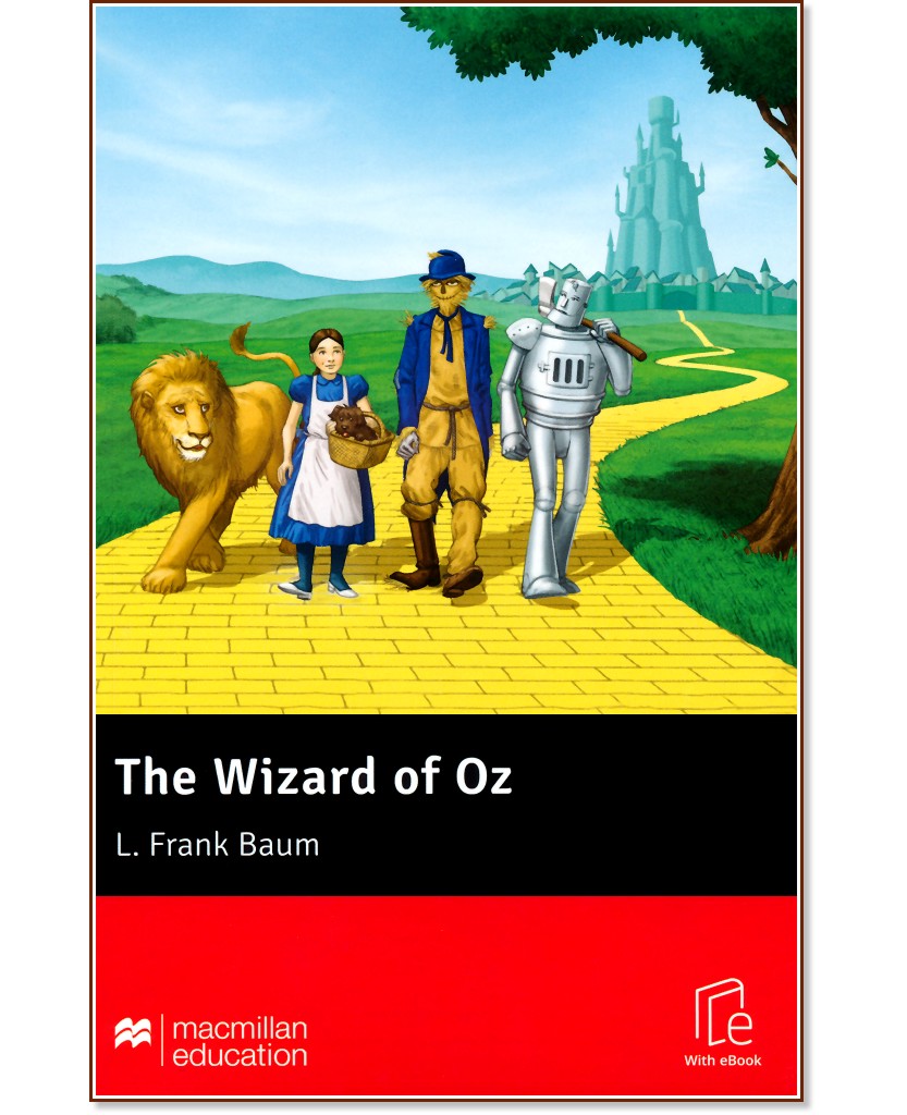 Macmillan Readers - Pre-intermediate: The Wizard of Oz Macmillan Readers - Pre-intermediate: The Wizard of Oz - L. Frank Baum - книга