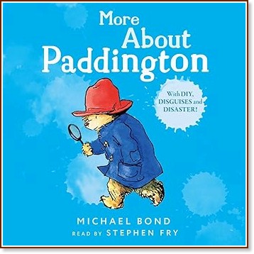 More About Paddington - Michael Bond -  