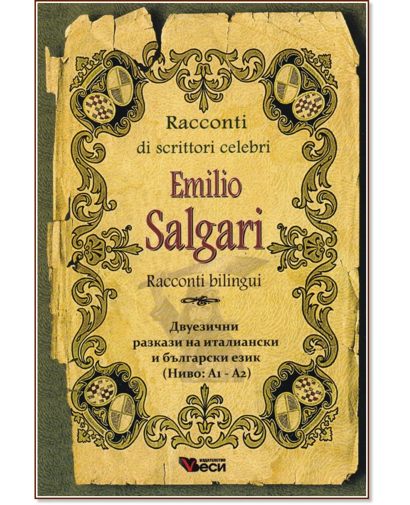 Racconti di scrittori celebri: Emilio Salgari - Racconti bilingui - Emilio Salgari - 