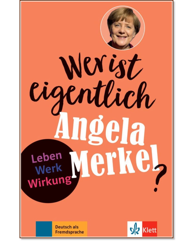 Wer ist eigentlich Angela Merkel? - Andrea Behnke - 