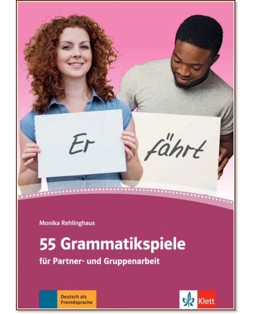 55 Grammatikspiele - ���� A1 - B2: ��������� �� ������ ���� ���� ���� - Monika Rehlinghaus - ��������