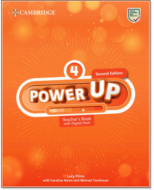 Power Up - ���� 4: ����� �� ������� : Second Edition - Lucy Frino, Caroline Nixon, Michael Tomlinson - ����� �� �������