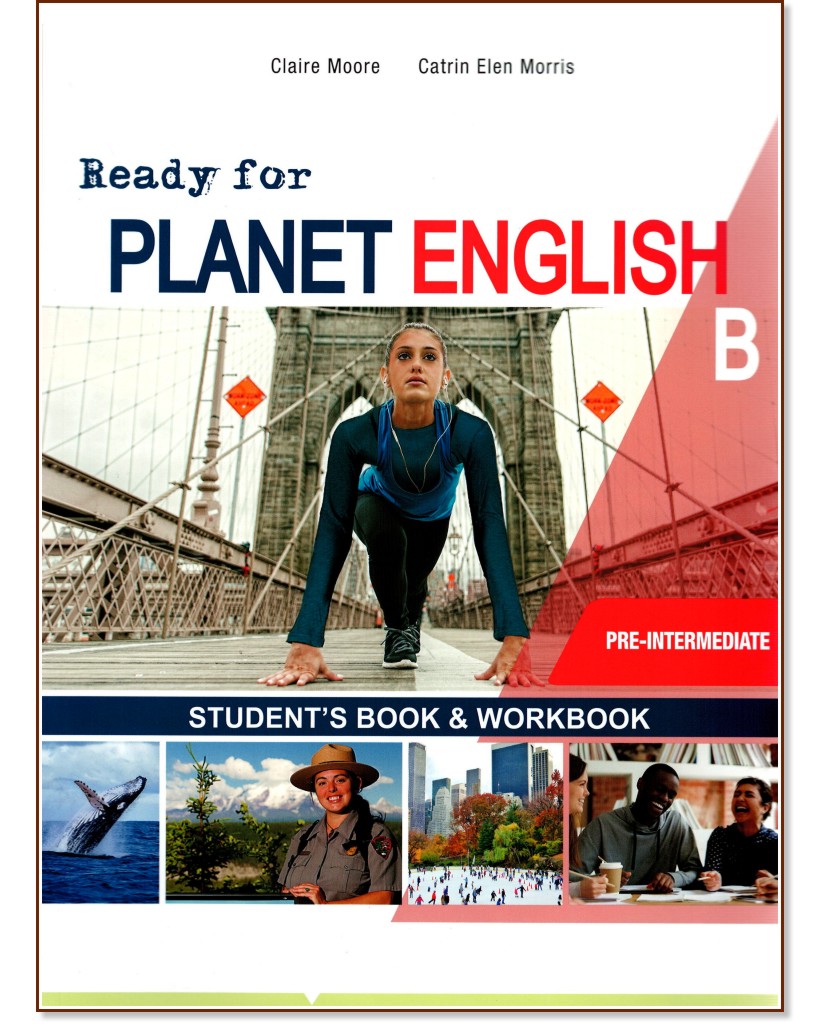 Ready for Planet English -  Pre-Intermediate (A2+):  B    : Split Edition - Claire Moore, Catrin Elen Morris - 