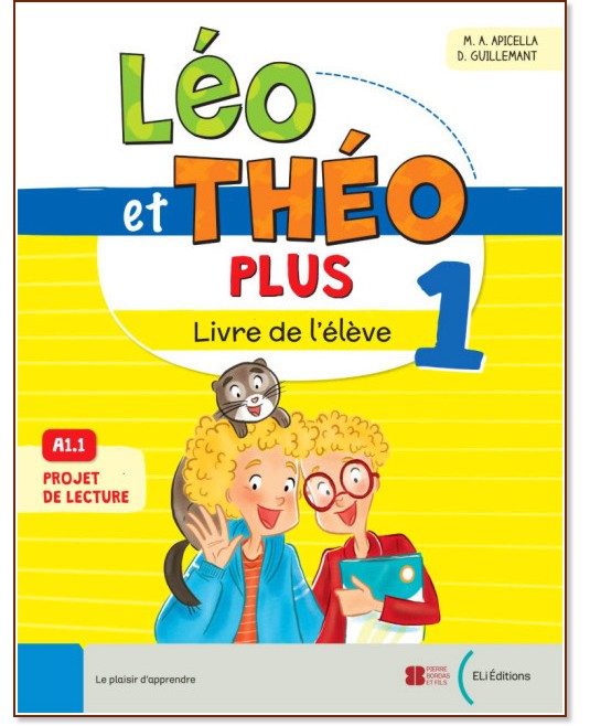 Leo et Theo Plus -  1 (A1.1):     - M. A. Apicella, D. Guillemant - 
