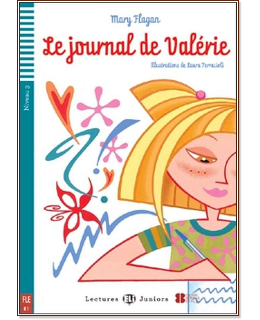 Le journal de Valerie - Juniors B1 - Mary Flagan -  