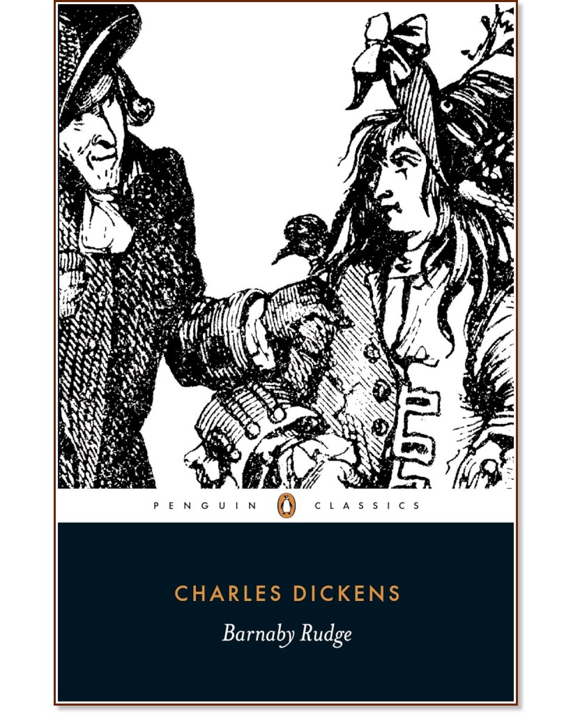 Барнаби Ръдж Барнаби Ръдж - Чарлз Дикенс - книга