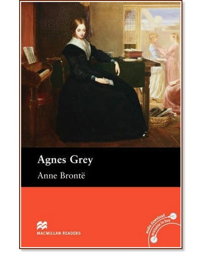 Macmillan Readers - Upper Intermediate: Agnes Grey - Anne Bronte - 