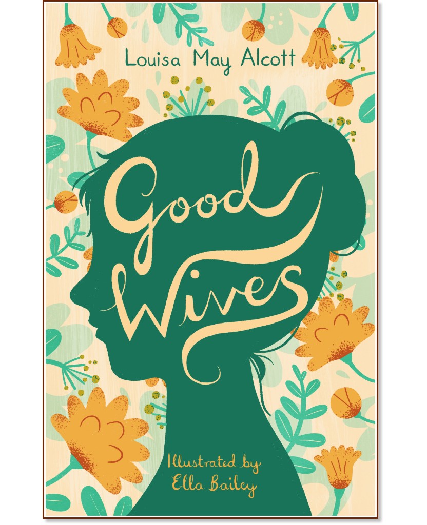 Good Wives - Louisa May Alcott -  