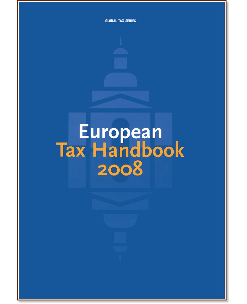 European Tax Handbook 2008 - Juhani Kesti - 