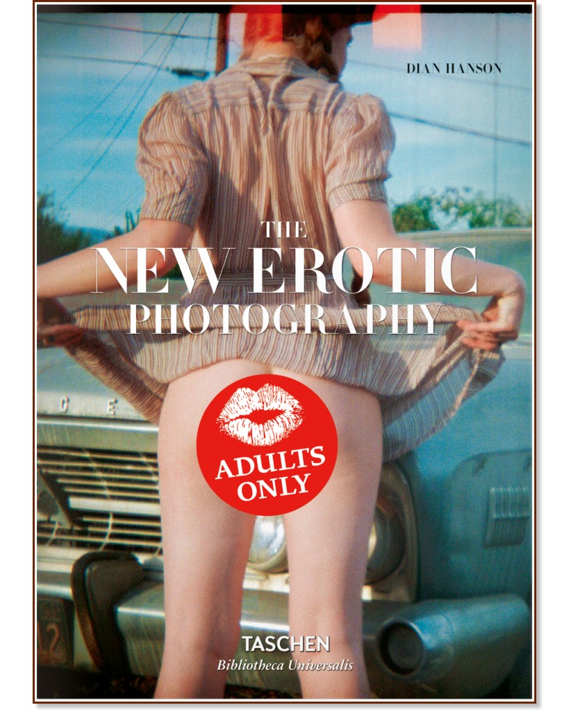 The new erotic photography - Dian Hanson - 