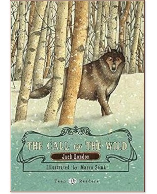 The Call of the Wild - Intermediate B1 - Jack London -  