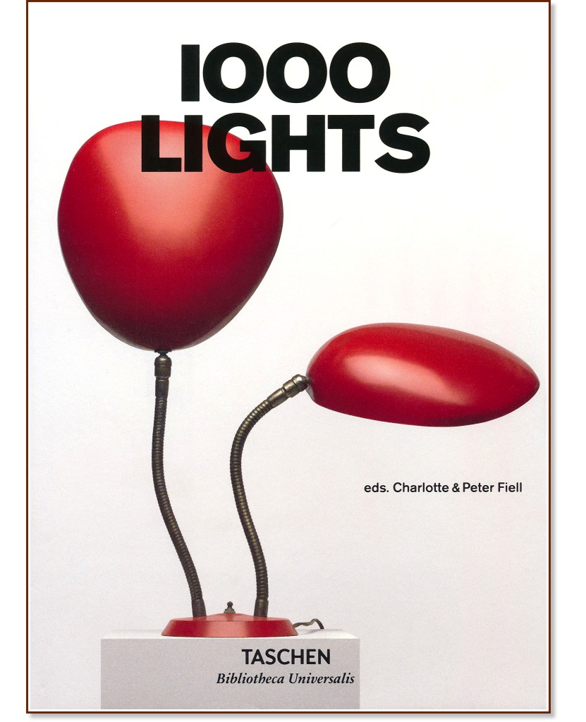 1000 Lights - Charlotte Fiell, Peter Fiell - 