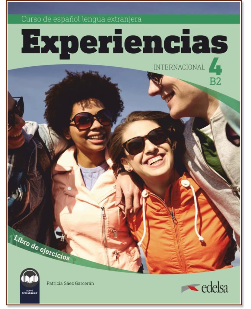 Experiencias internacional - ���� 4 (B2): ������ �������� �� �������� ���� - Patricia Saez Garceran - ������ ��������