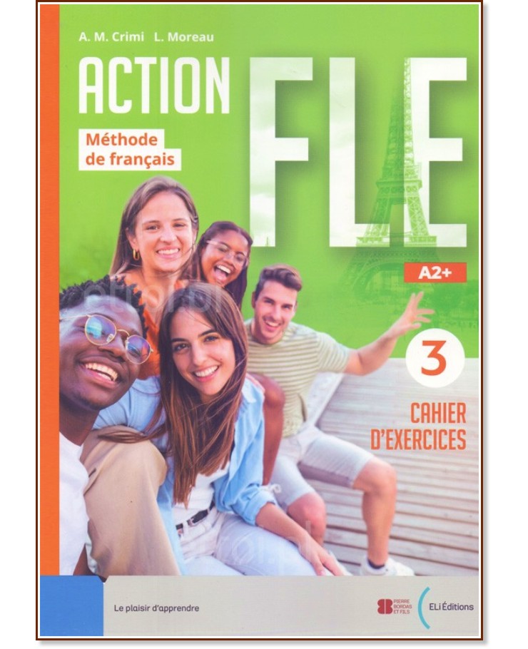 Action FLE -  3 (A2+):      - A. M. Crimi, L. Moreau -  