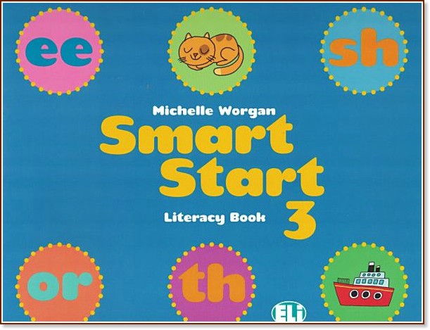 Smart Start -  3 (Pre A1): Literacy Book - Michelle Worgan - 