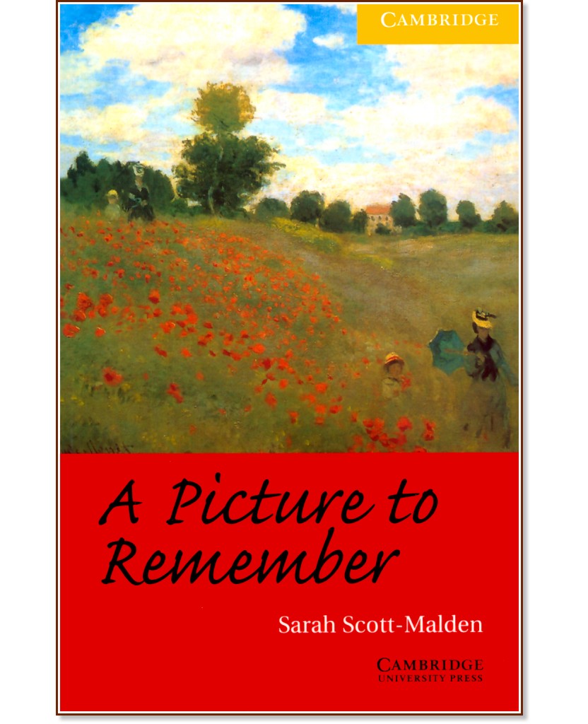 Cambridge English Readers -  2: Elementary/Lower : A Picture to Remember - Sarah Scott-Malden - 