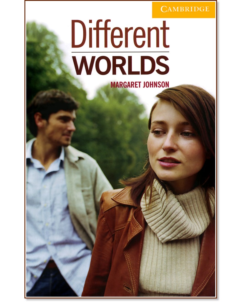 Cambridge English Readers -  2: Elementary/Lower : Different Worlds - Margaret Johnson - 