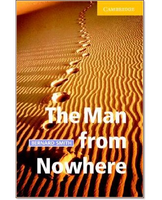 Cambridge English Readers -  2: Elementary/Lower : The Man from Nowhere - Bernard Smith - 