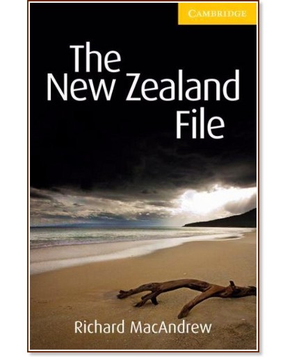 Cambridge English Readers -  2: Elementary/Lower : The New Zealand File - Richard MacAndrew - 
