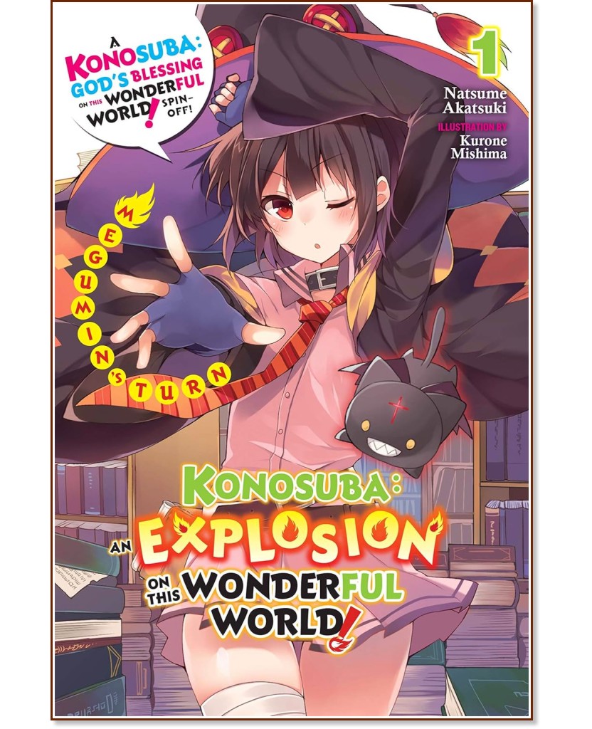 Konosuba: An Explosion on This Wonderful World - volume 1 : Light Novel - Natsume Akatsuki - 