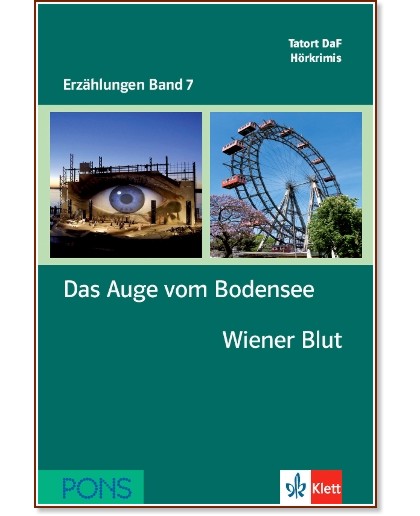 Erzählungen Band 7 -  A2/B1: Das Auge vom Bodensee. Wiener Blut + 2 CD - Roland Dittrich, Gabi Baier - 
