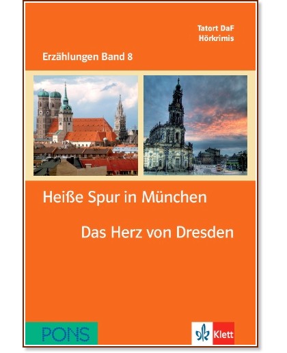 Erzählungen Band 8 -  B1: Heiße Spur in München. Das Herz von Dresden + 2 CD - Stefanie Wülfing, Cordula Schurig - 