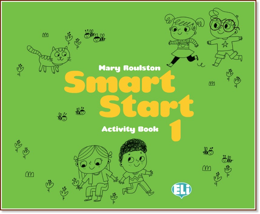 Smart Start -  1 (Pre A1):      - Mary Roulston -  