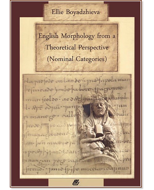 English Morphology from  Theoretical Perspective - Ellie Boyadzhieva - 