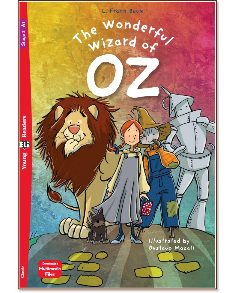 The Wonderful Wizard of Oz - Beginner A1 - L. Frank Baum -  
