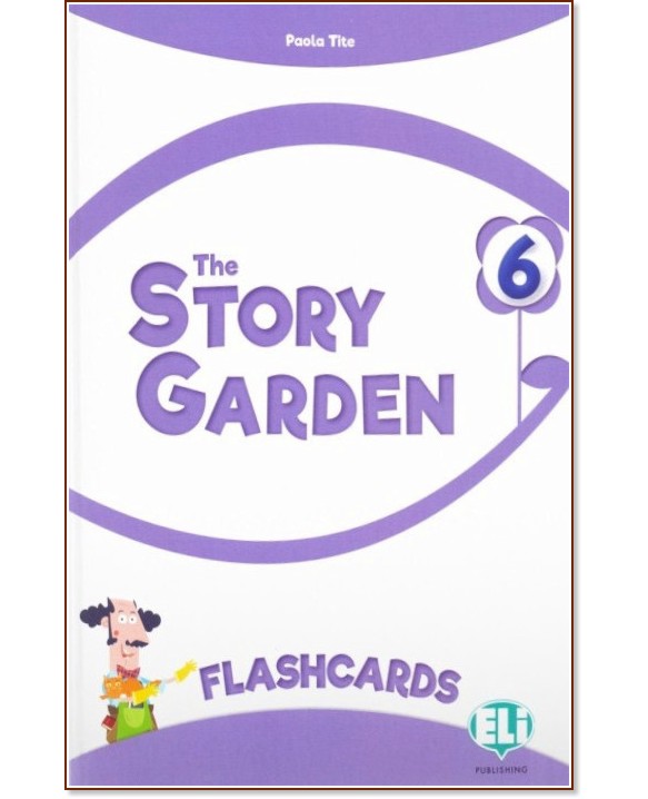 The Story Garden -  6 (A2.1):     - Paola Tite - 