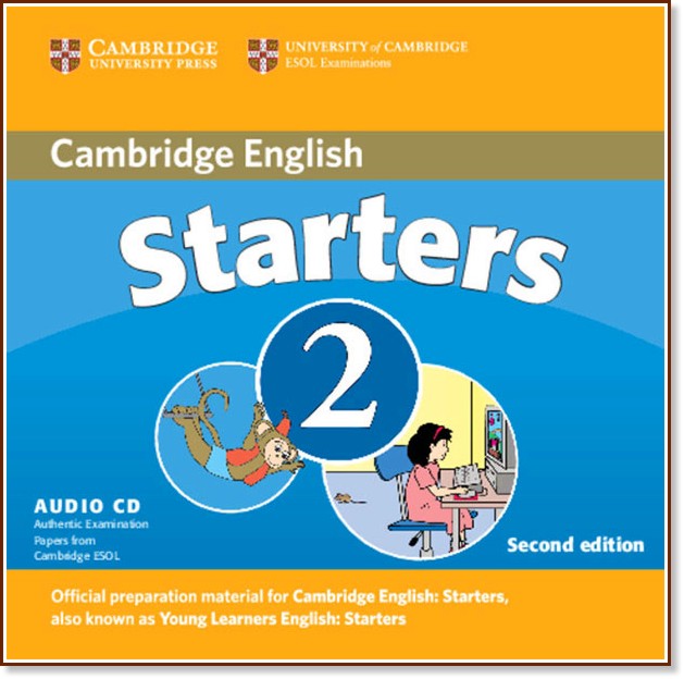 Cambridge English Young Learners -  Starters: CD        YLE :      - Second Edition - 