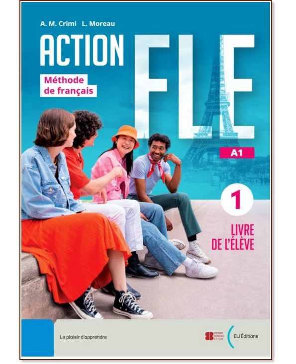 Action FLE -  1 (A1):     - A. M. Crimi, L. Moreau - 